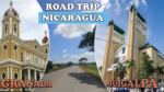 ROAD TRIP GRANADA TO JUIGALPA