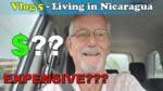 Vlog 5 – Cost Of Living | Paul Daemen Living in Nicaragua